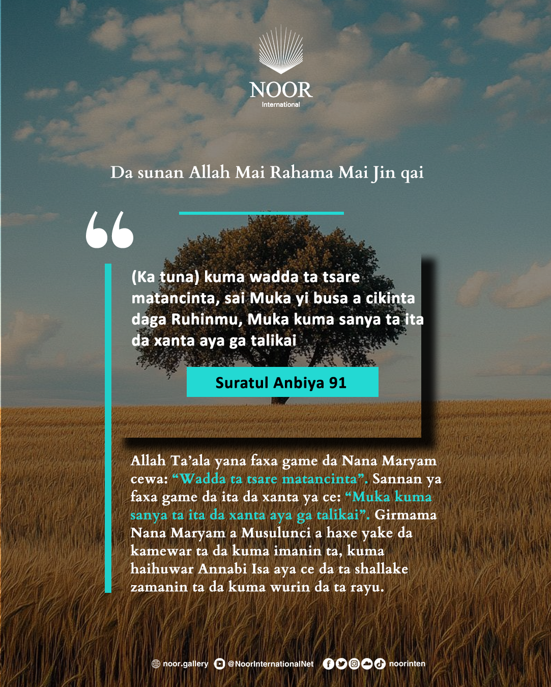 Allah Ta’ala yana faxa game da Nana Maryam cewa:"