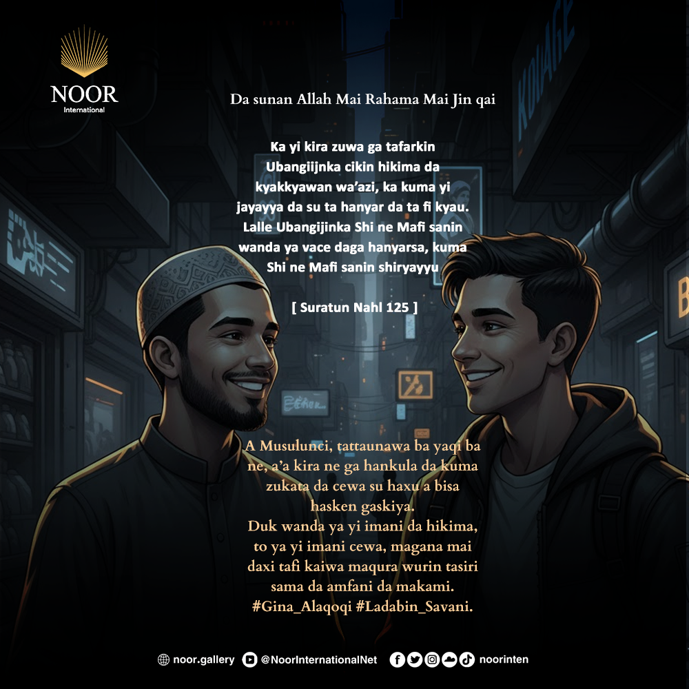 A Musulunci, tattaunawa ba yaqi ba ne, a’a kira ne ga hankula."