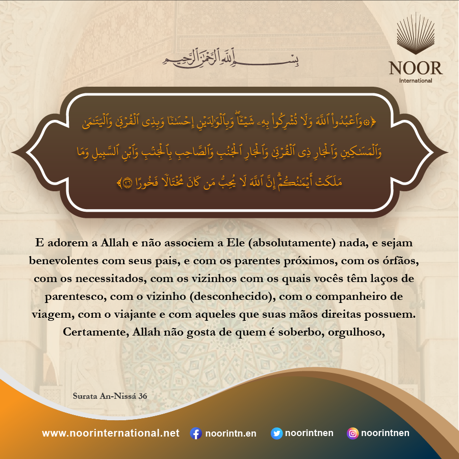 E adorem a Allah e não associem a Ele (absolutamente) nada, "