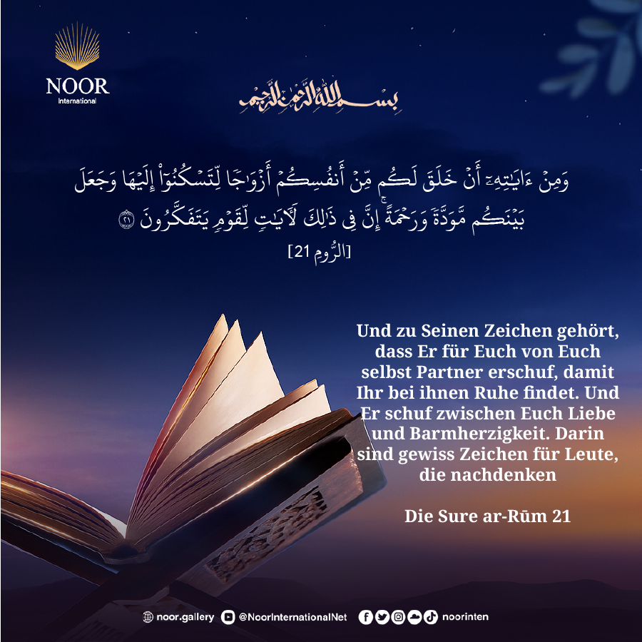 ​Und zu Seinen Zeichen gehört, dass Er für Euch von Euch selbst Partner."