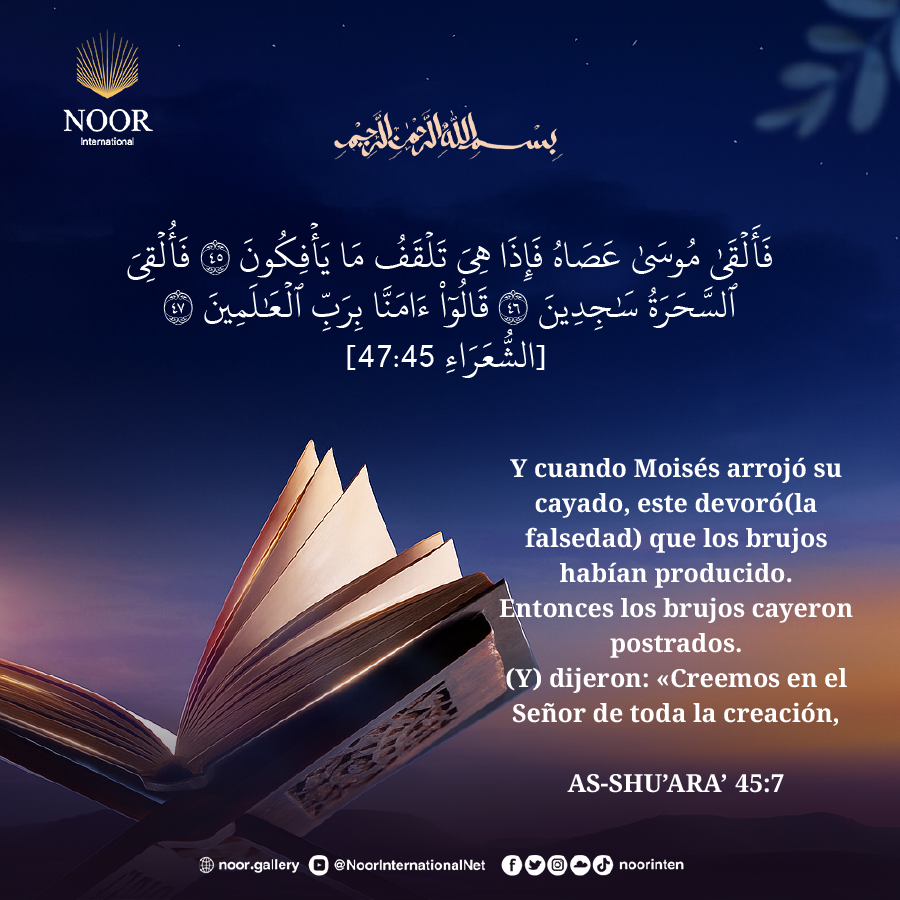 ​Y cuando Moisés arrojó su cayado, este devoró(la falsedad) que los brujos ."