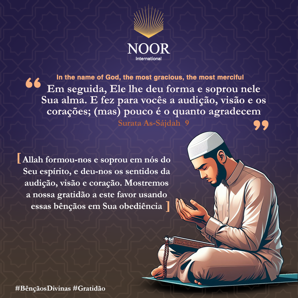 "Allah nos formou e soprou em nós de Seu espírito, .'