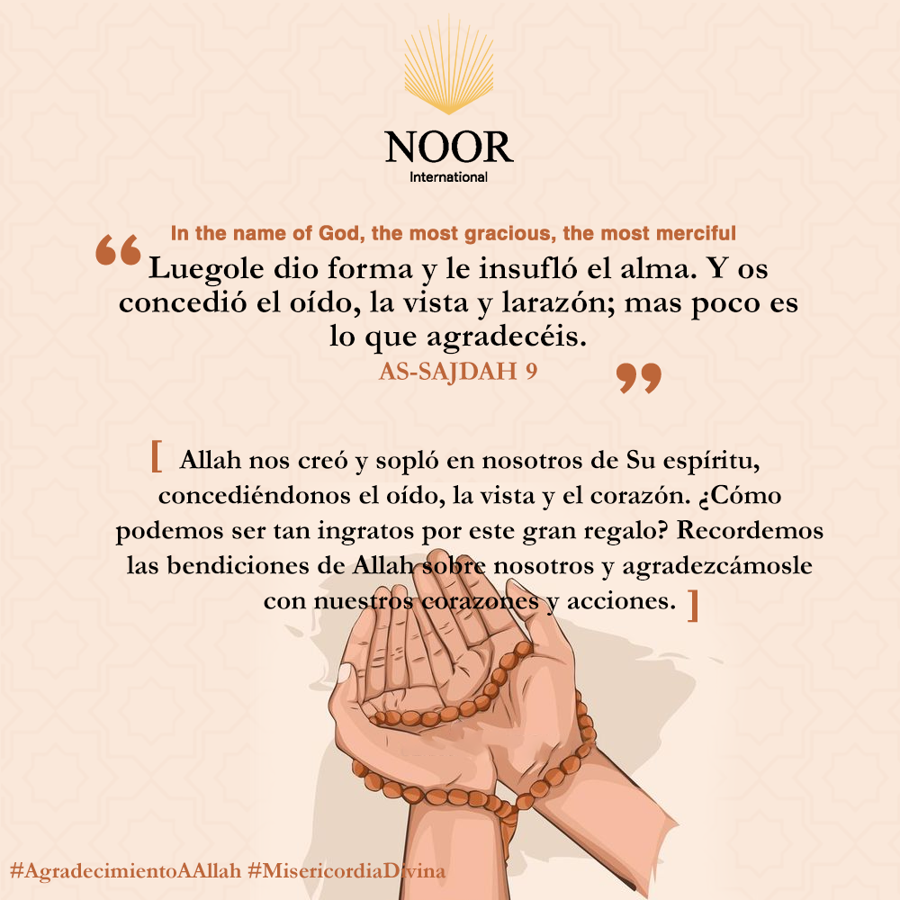 ​Allah nos creó y sopló en nosotros de Su espíritu,..'