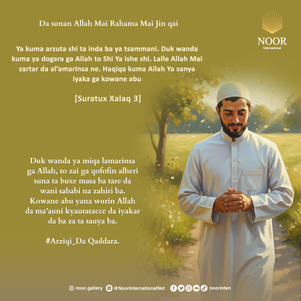 Duk wanda ya miqa lamarinsa ga Allah, "