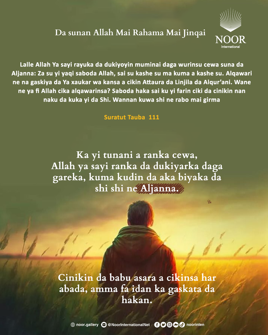 Ka yi tunani a ranka cewa, Allah ya sayi ranka da dukiyarka daga gareka,