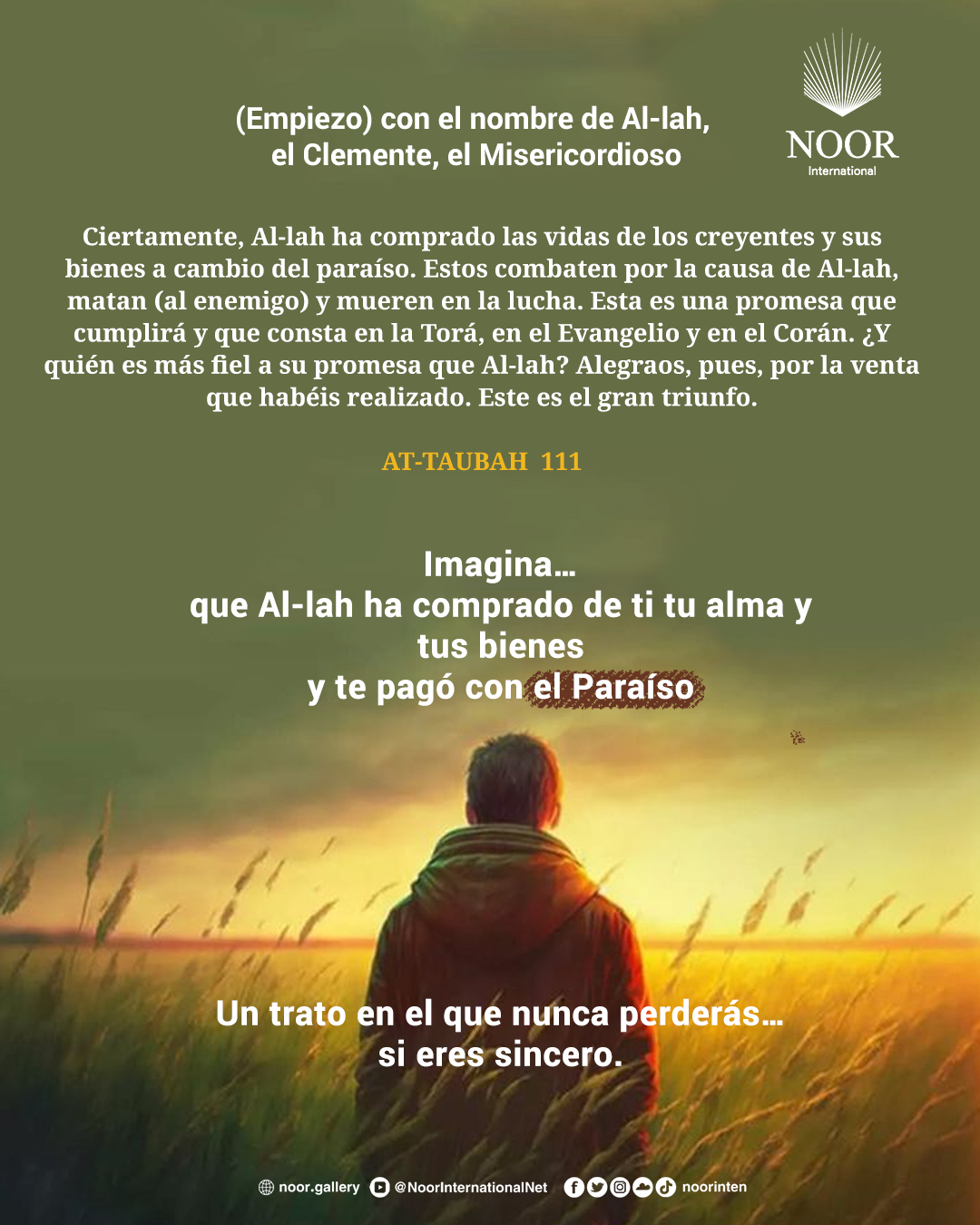 Imagina… que Al-lah ha comprado de ti tu alma y tus bienes