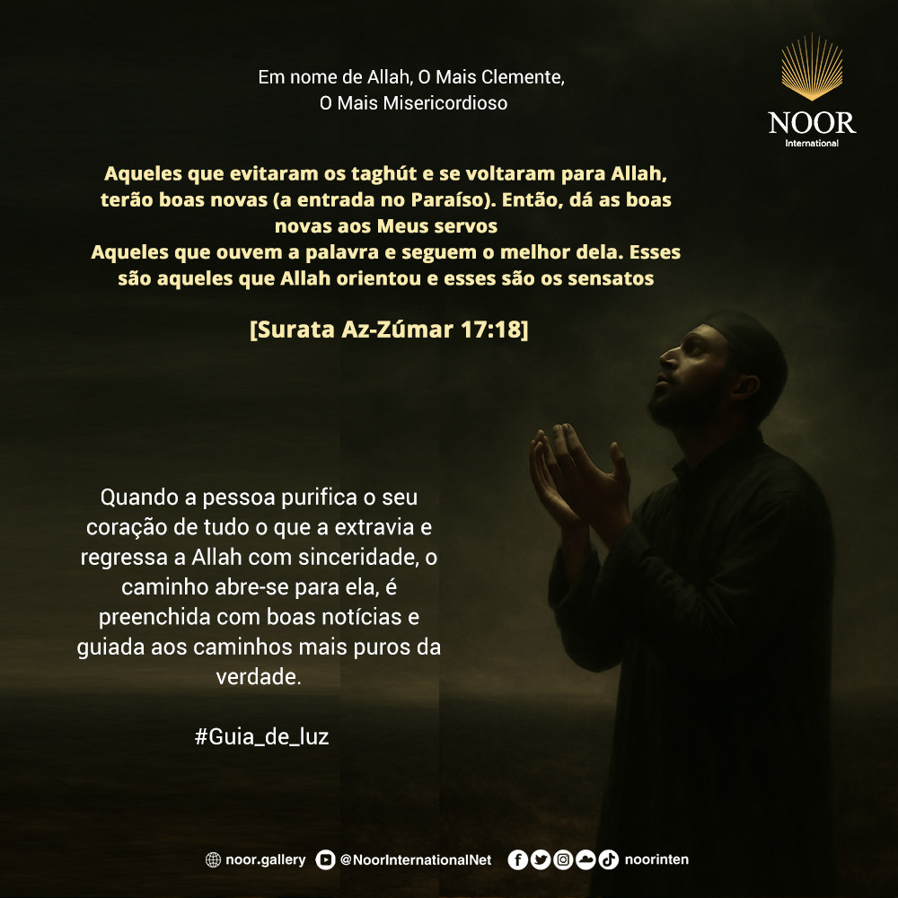 Quando a pessoa purifica o seu coração de tudo o que a extravia."