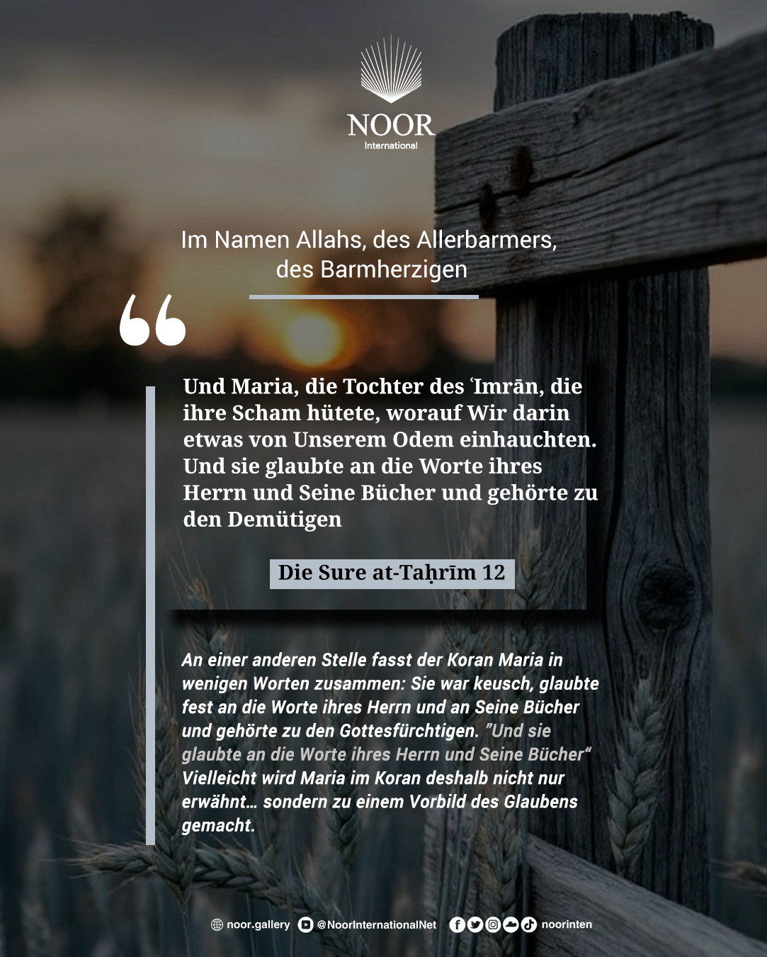 ​An einer anderen Stelle fasst der Koran Maria in wenigen."