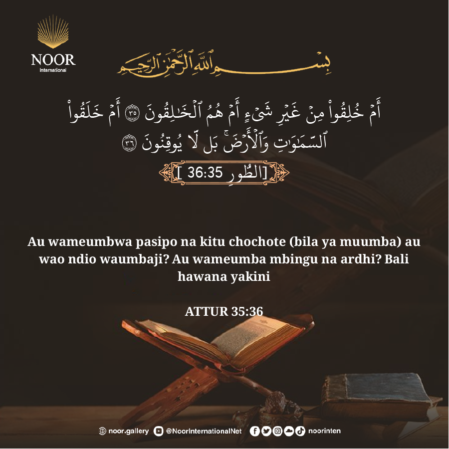 Au wameumbwa pasipo na kitu chochote (bila ya muumba) ...
