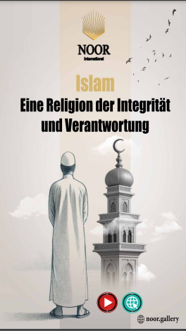 Islam A Religion of Integrity and Responsibility