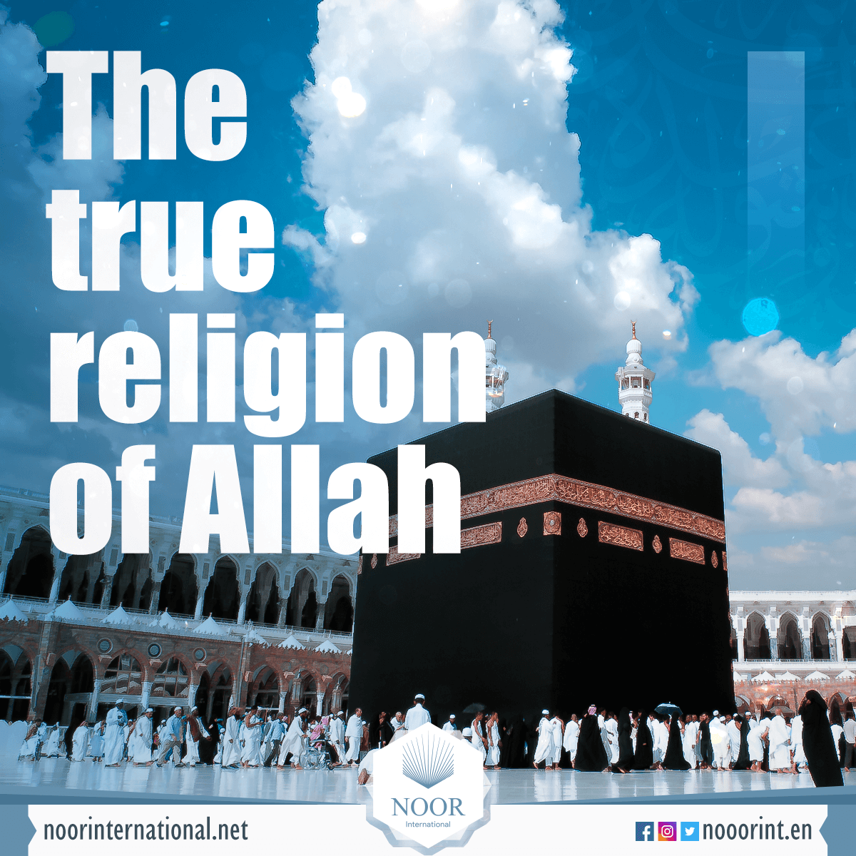 The true religion of Allah