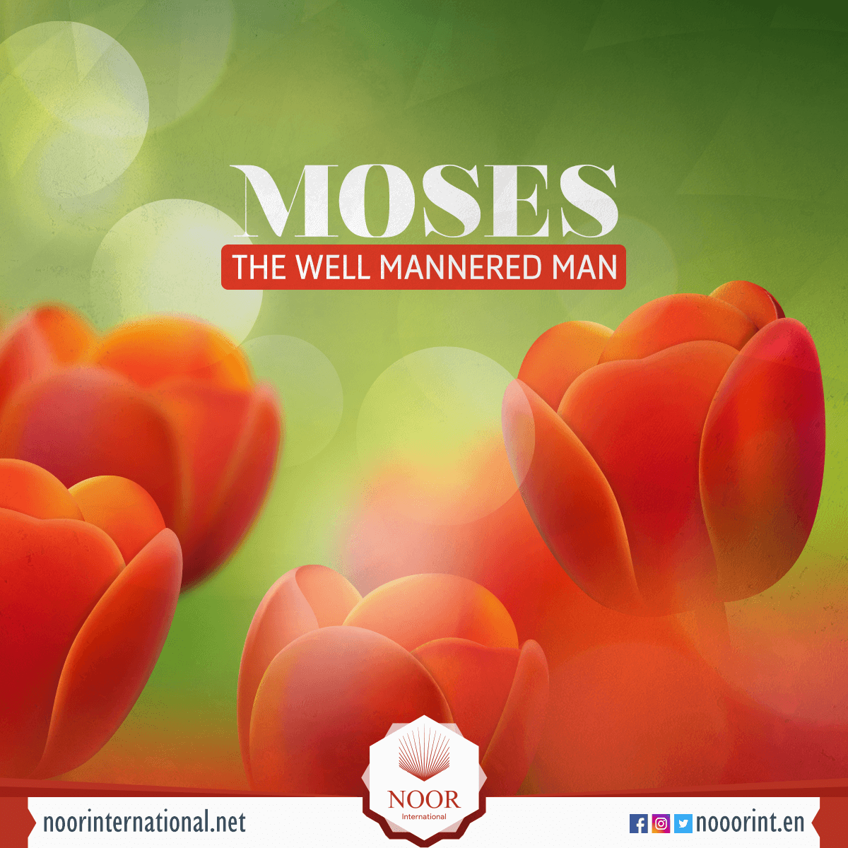 Moses the well mannered man