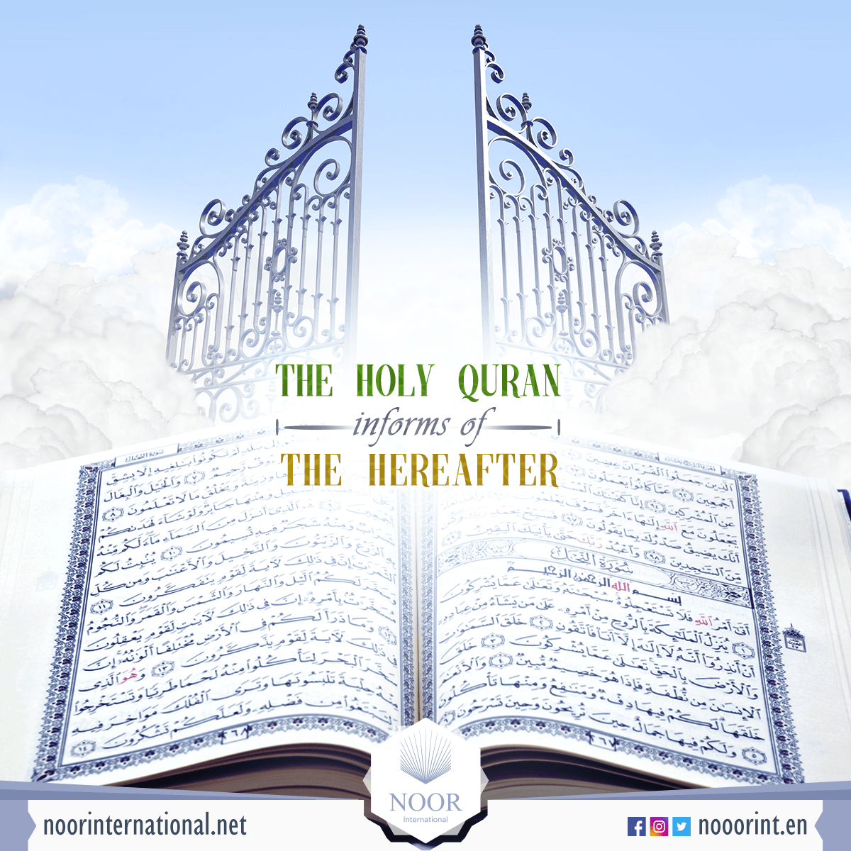 The Holy Quran informs of the Hereafter