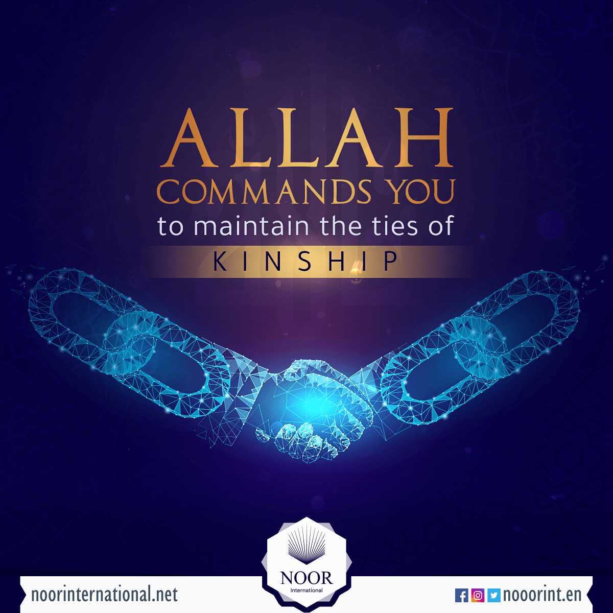 Allah commands you to maintain the ties of kinship