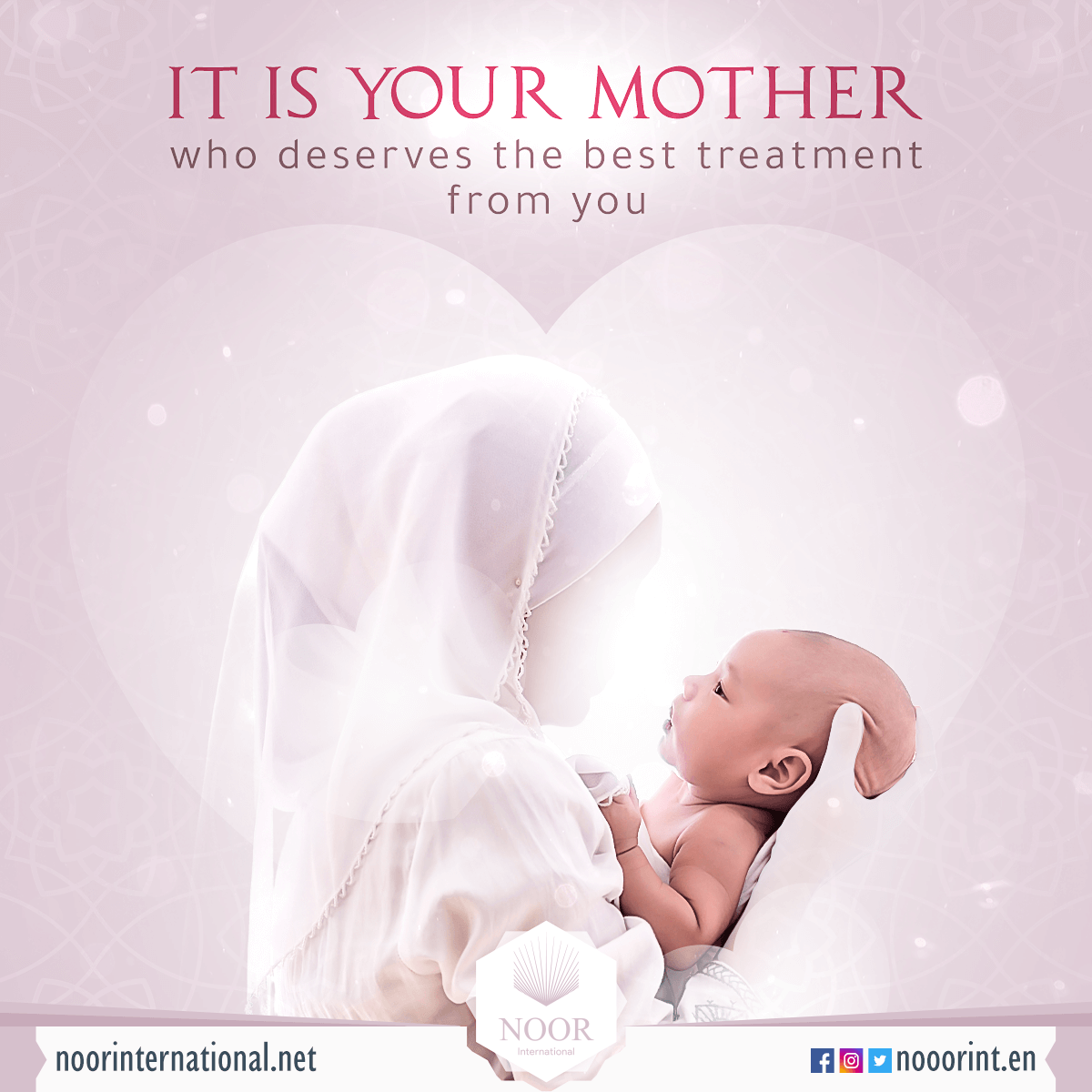 it is your mother (who deserves the best treatment from you)