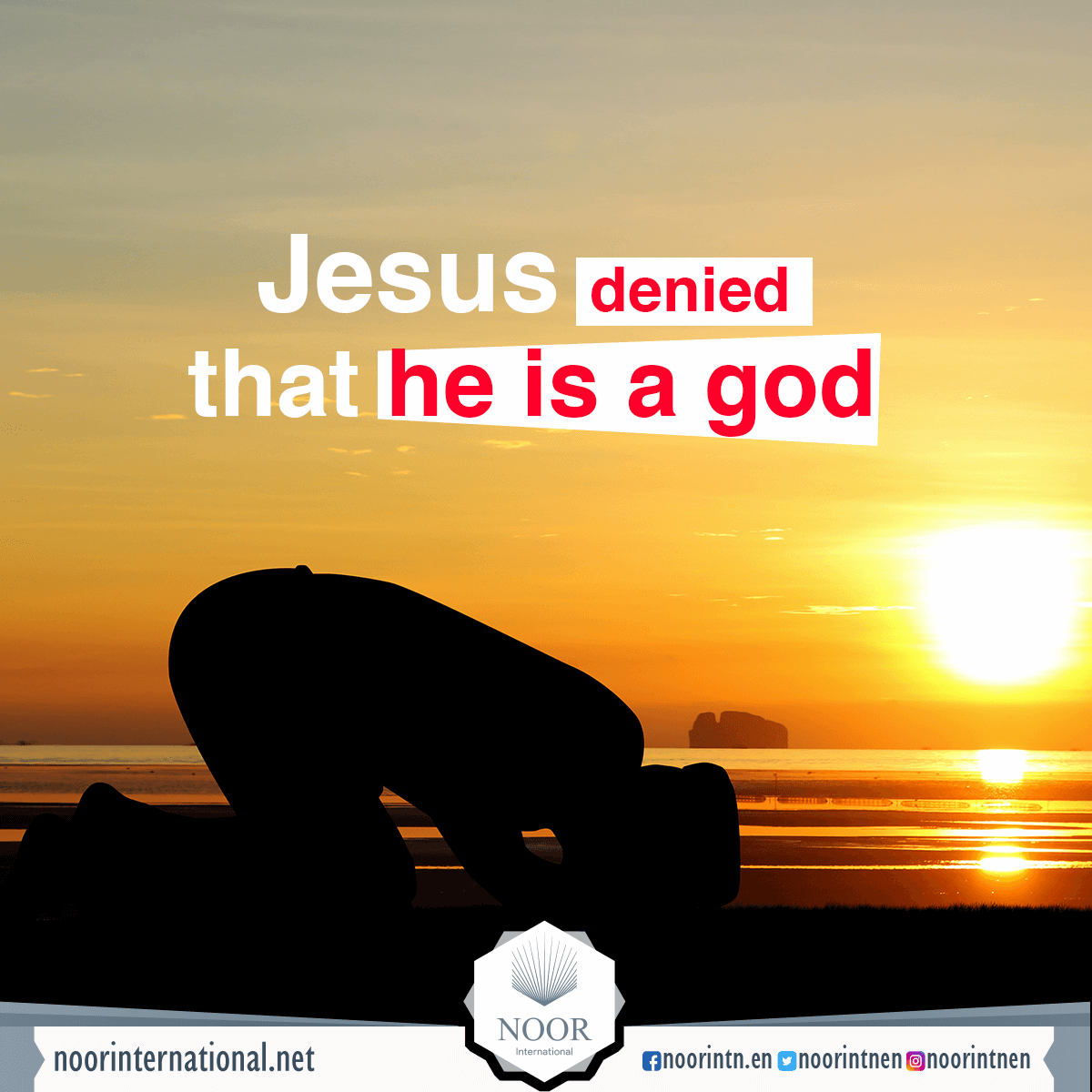 Jesus denied that he is a god