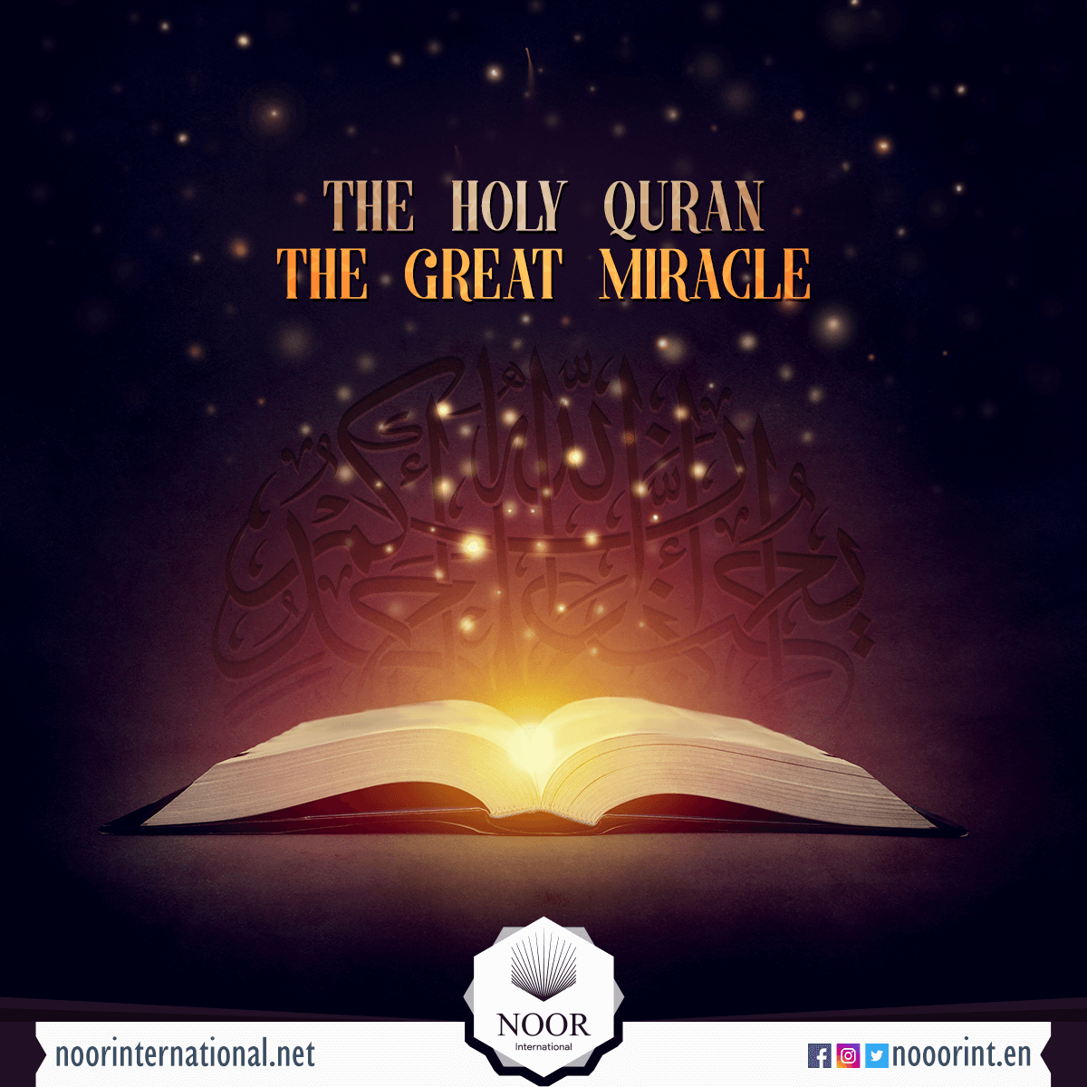 The Holy Quran..The Great Miracle