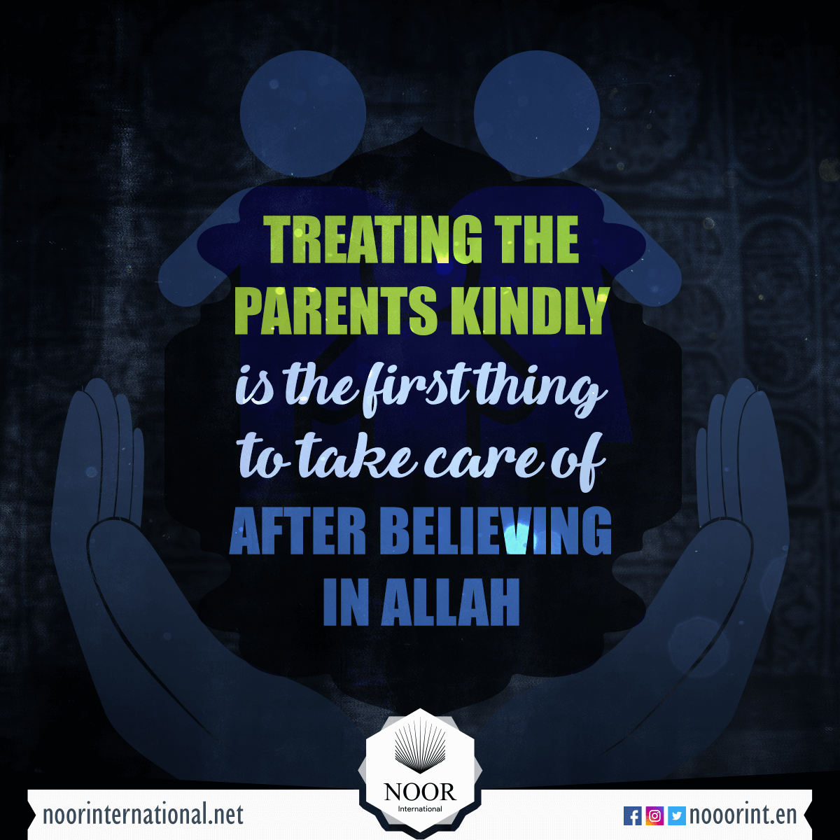 Treating the parents kindly is the first thing to take care of after believing in Allah