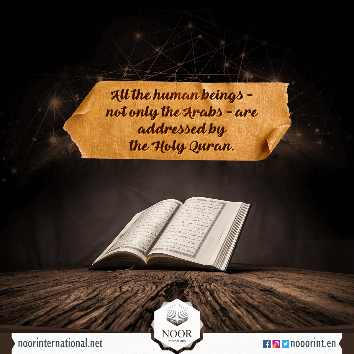 All the human beings - not only the Arabs - are addressed by the Holy Quran.