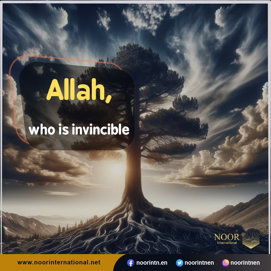 Allah, who is invincible.