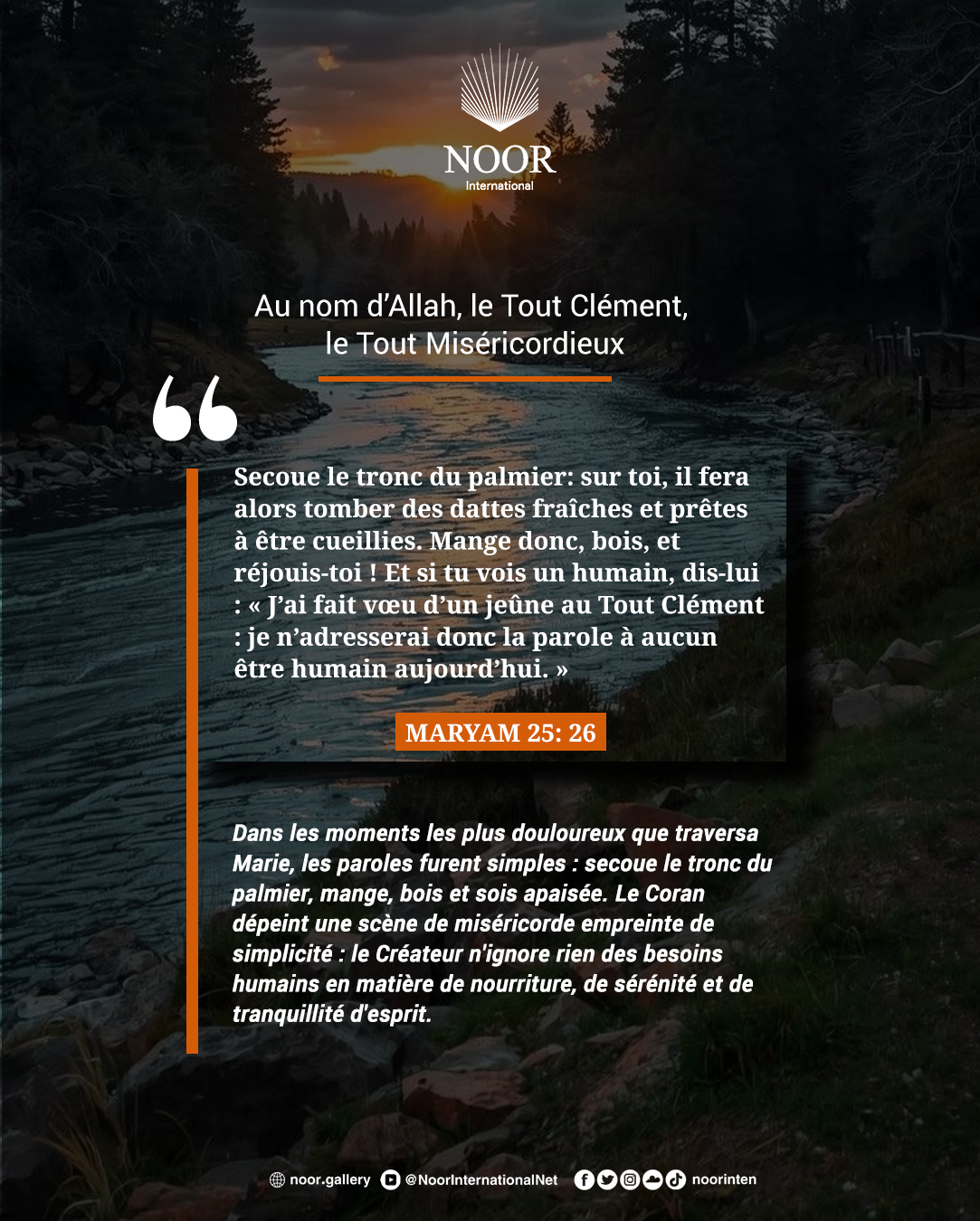 ​Ailleurs dans le Coran, la personnalité de Marie est résumée."