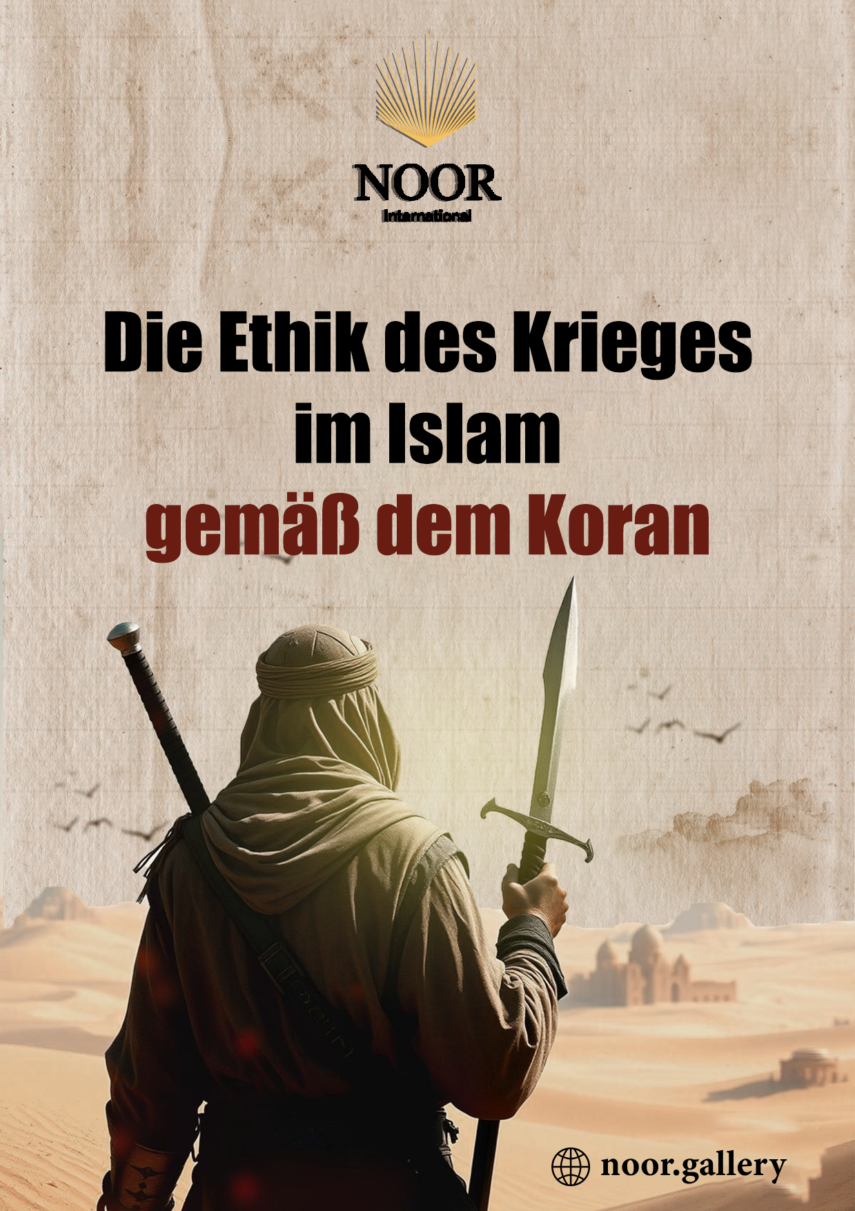 Die Ethik des Krieges im Islam laut dem Koran