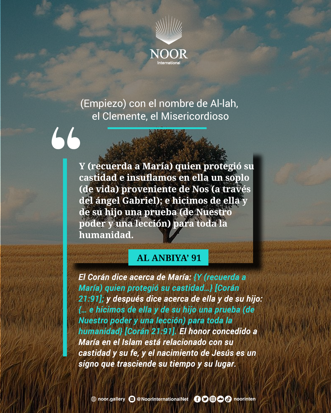 ​El Corán dice acerca de María: {Y (recuerda a María)."