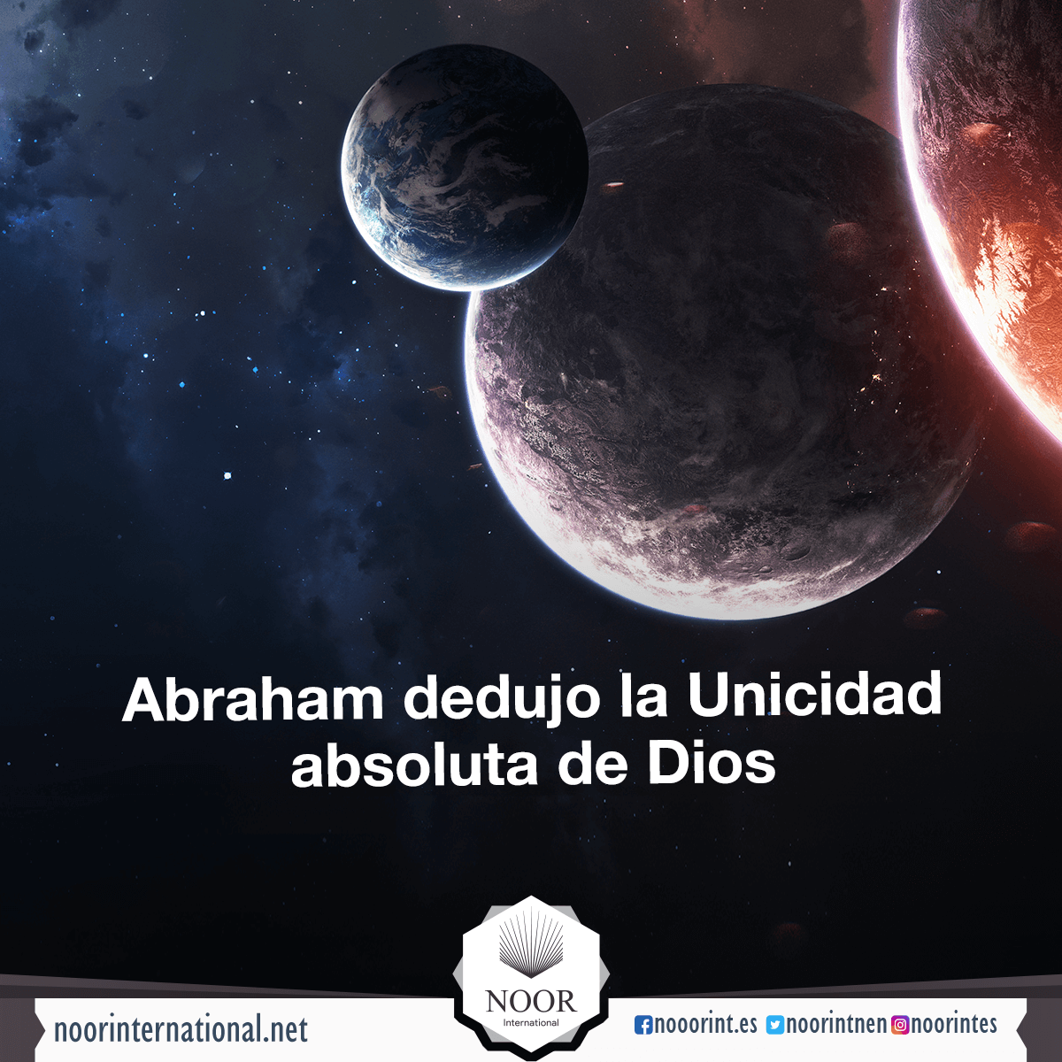 Abraham dedujo la Unicidad absoluta de Dios