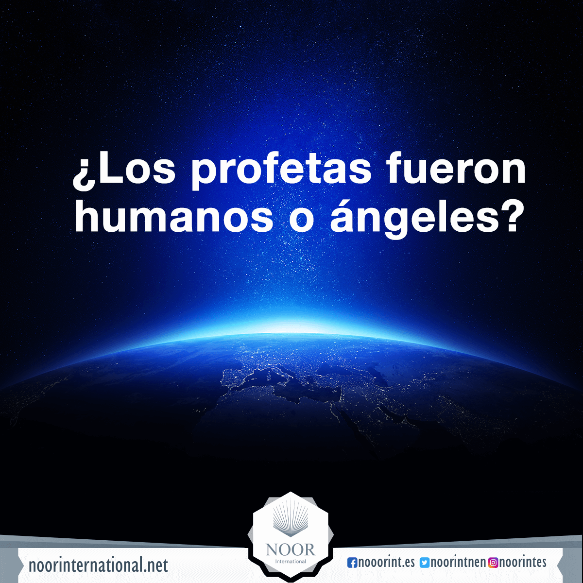 ¿Los profetas fueron humanos o ángeles?