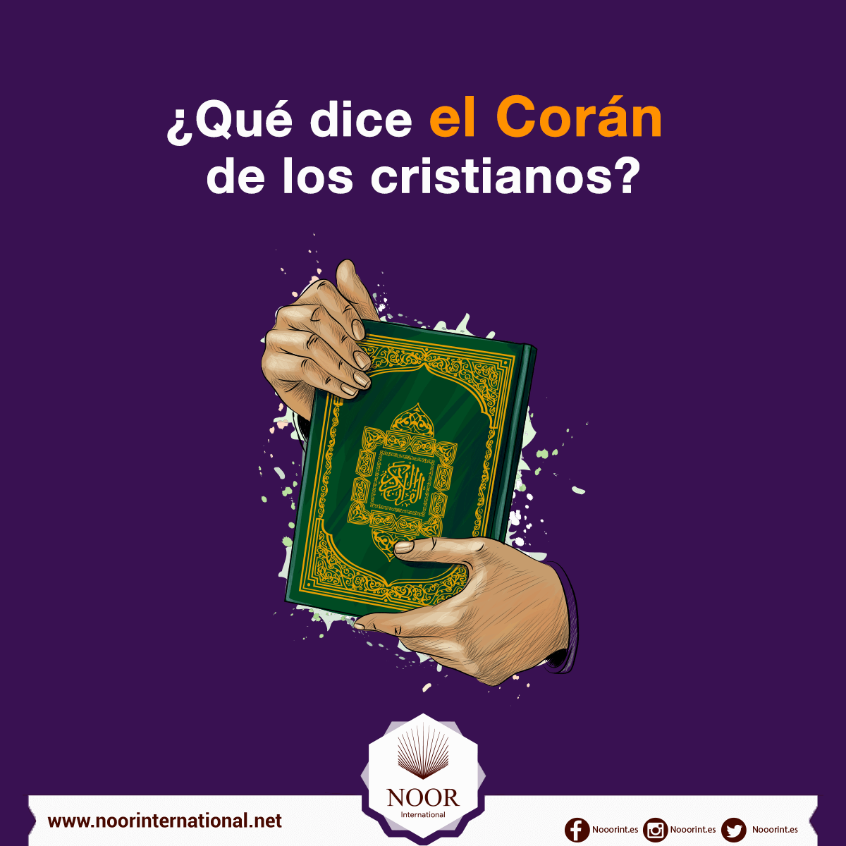 ¿Qué dice el Corán de los cristianos?