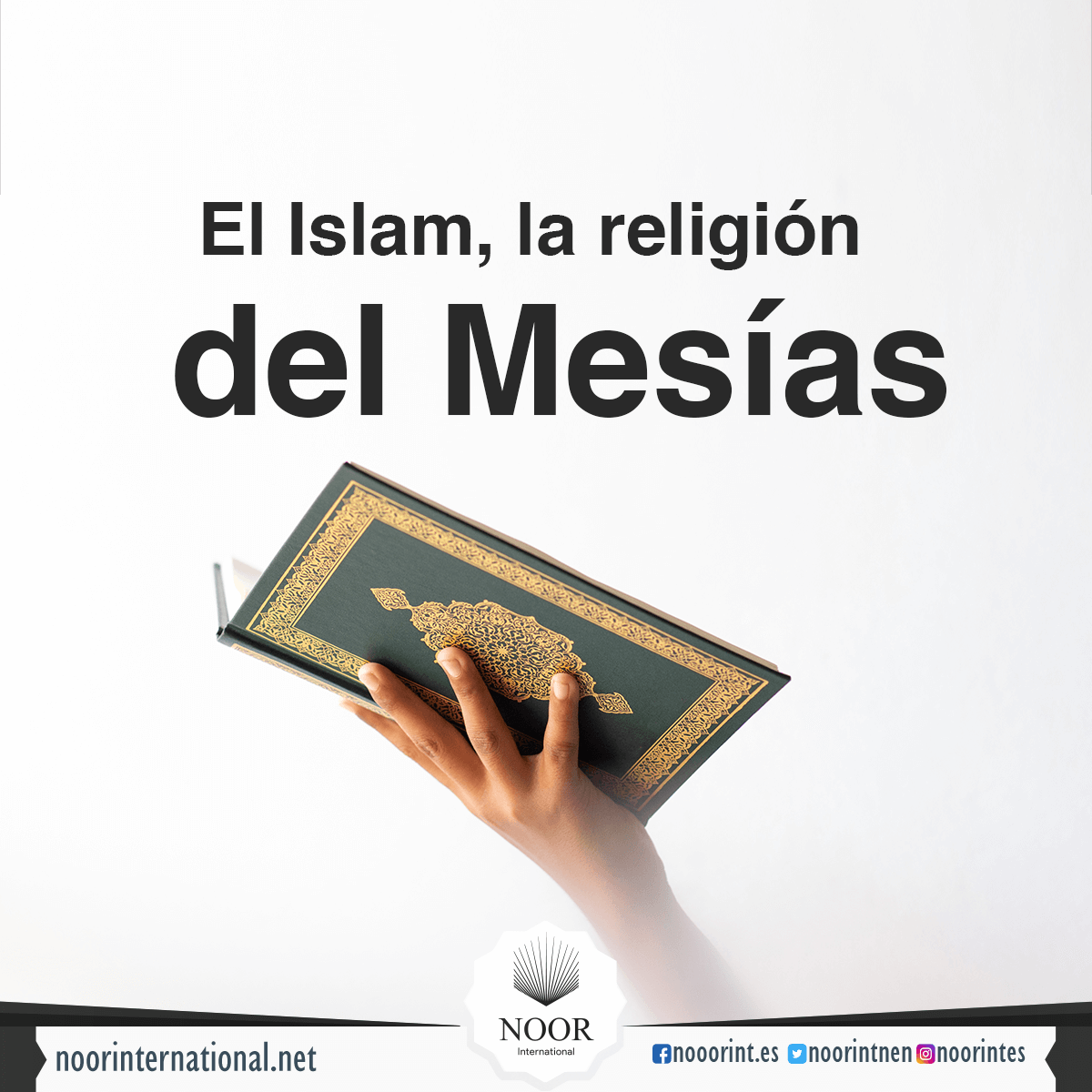 El Islam, la religión del Mesías