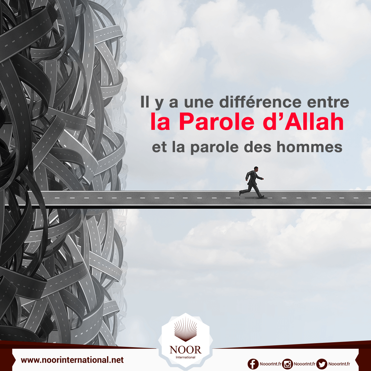 Il y a une différence entre la Parole d’Allah et la parole des hommes
