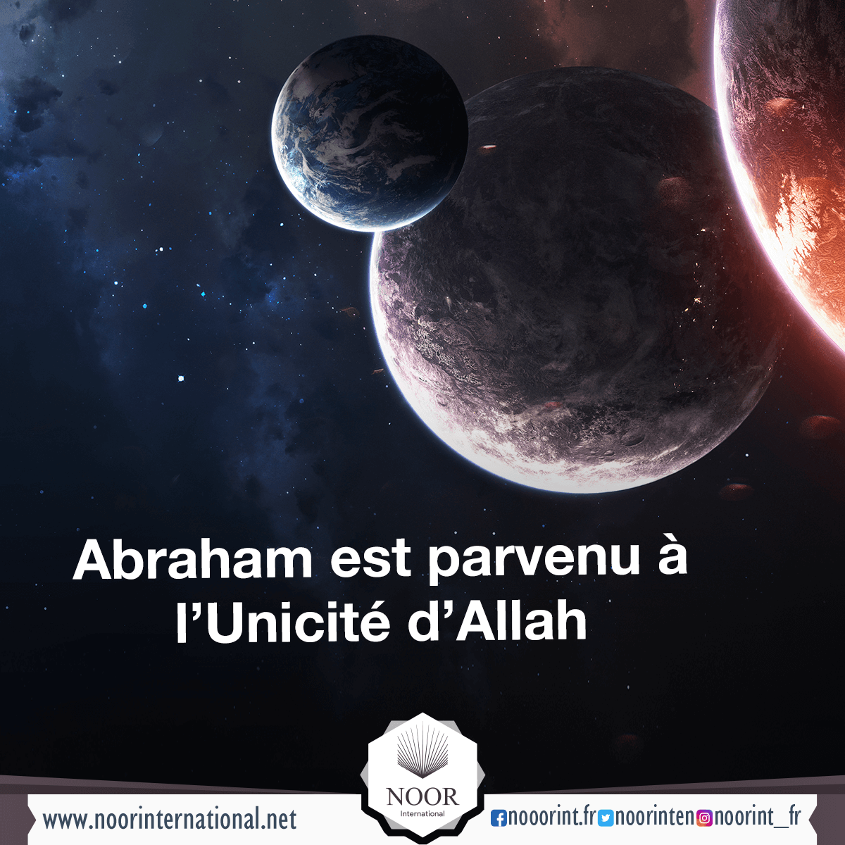 Abraham est parvenu à l’Unicité d’Allah