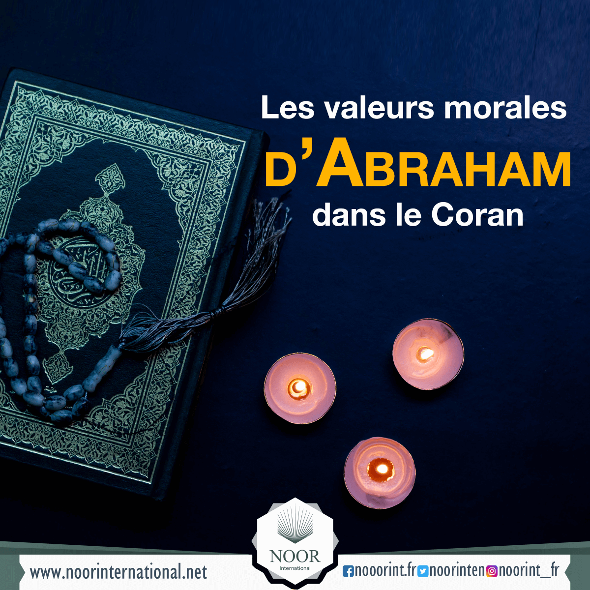 Les valeurs morales d’Abraham dans le Coran
