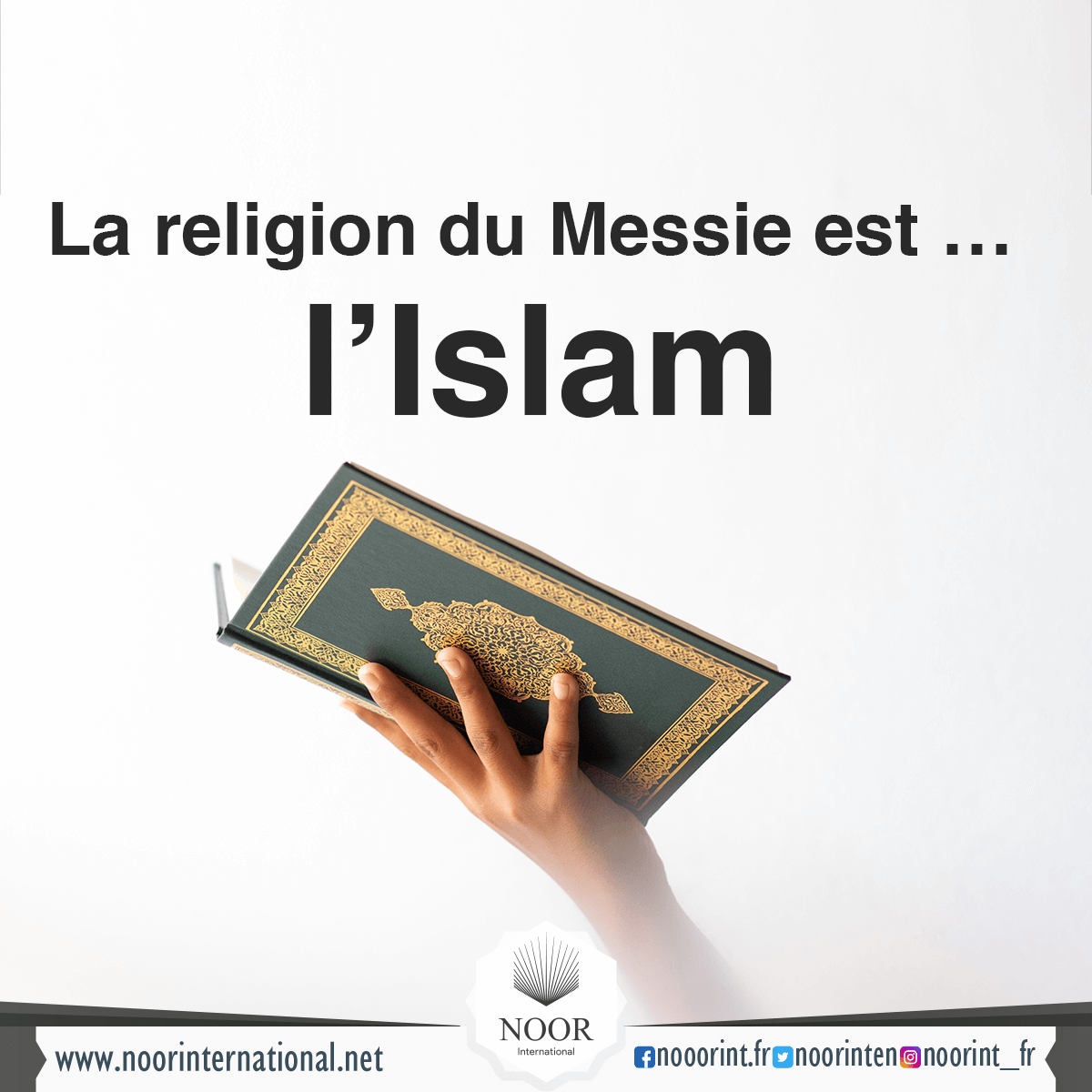 La religion du Messie est … l’Islam