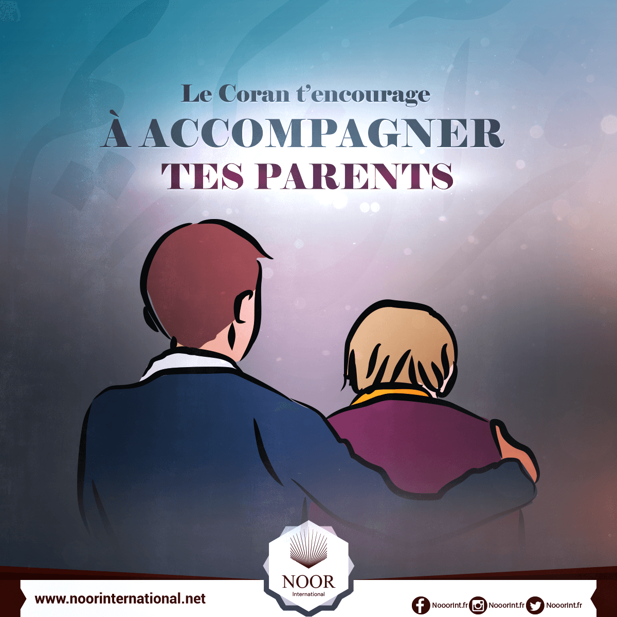 Le Coran t’encourage à accompagner tes parents