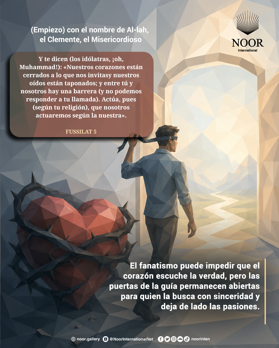 El fanatismo puede impedir que el corazón escuche