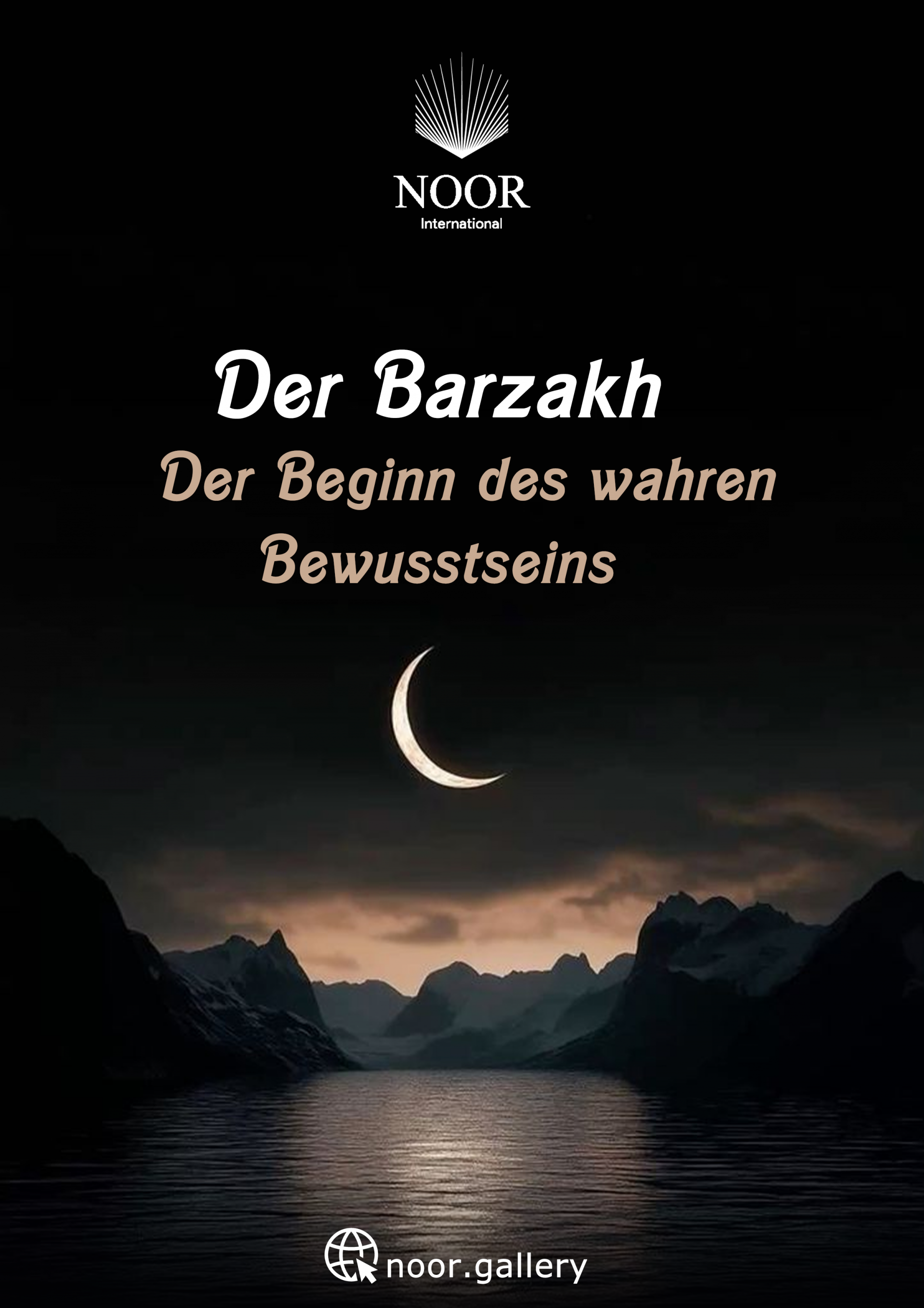 Der Barzakh Der Beginn des wahren Bewusstseins