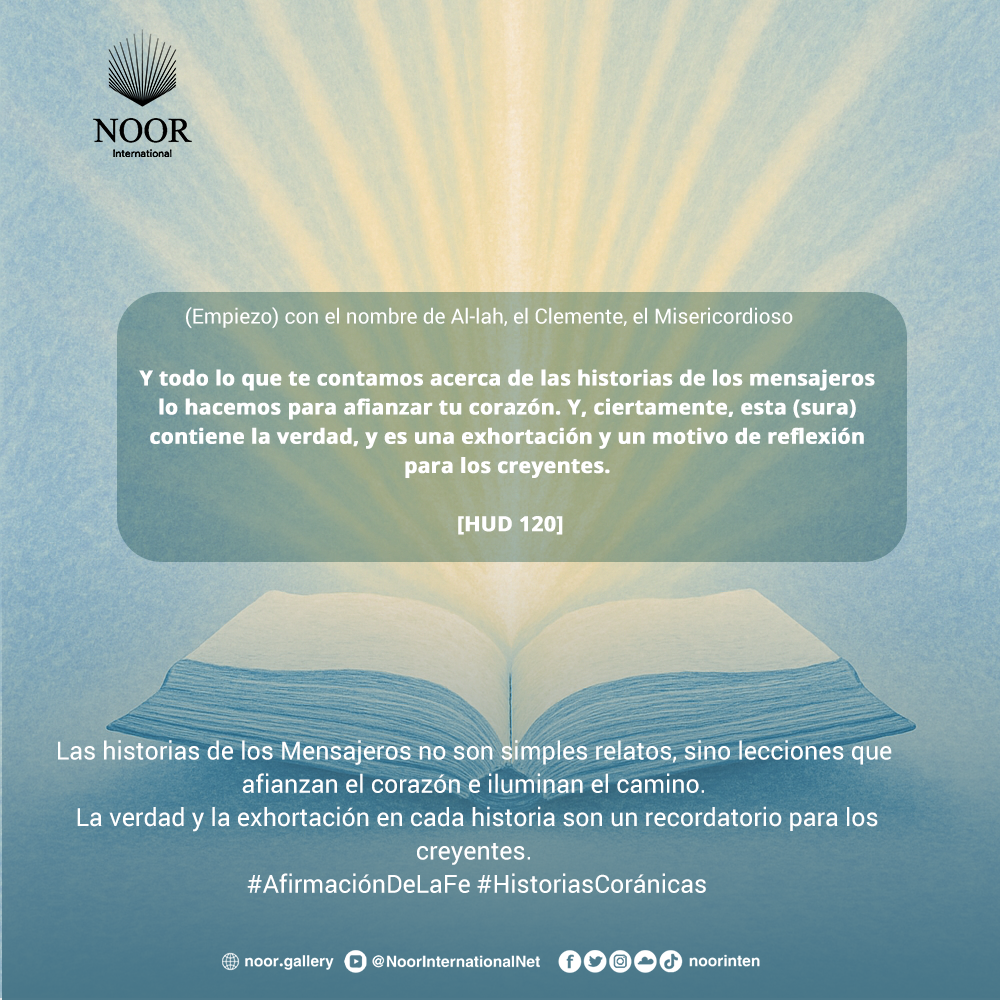 En cada relato e información sobre los Mensajeros encontramos."