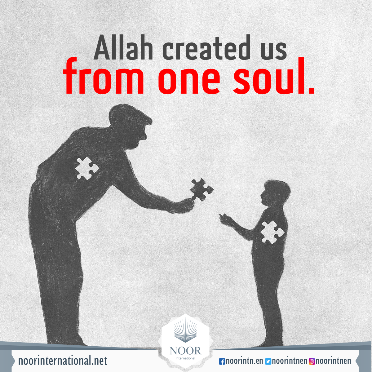 Allah created us from one soul.