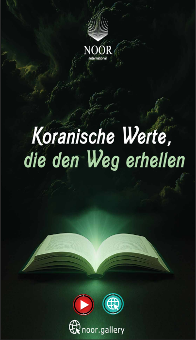 Koranische Werte, die den Weg erhellen