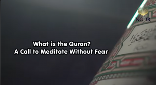 What is the Quran? | A Call to Meditate Without Fear