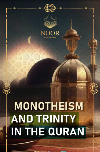 Monotheism and Trinity in the Qur’an