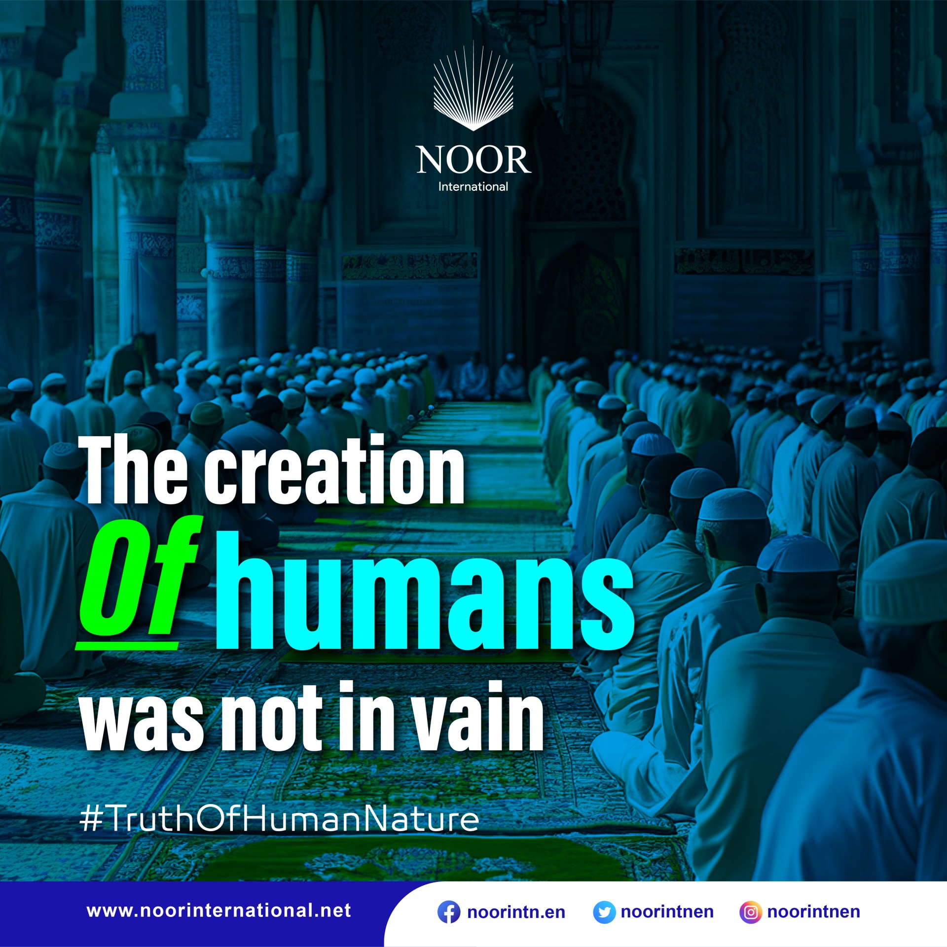 The creation of humans was not in vain #TruthOfHumanNature