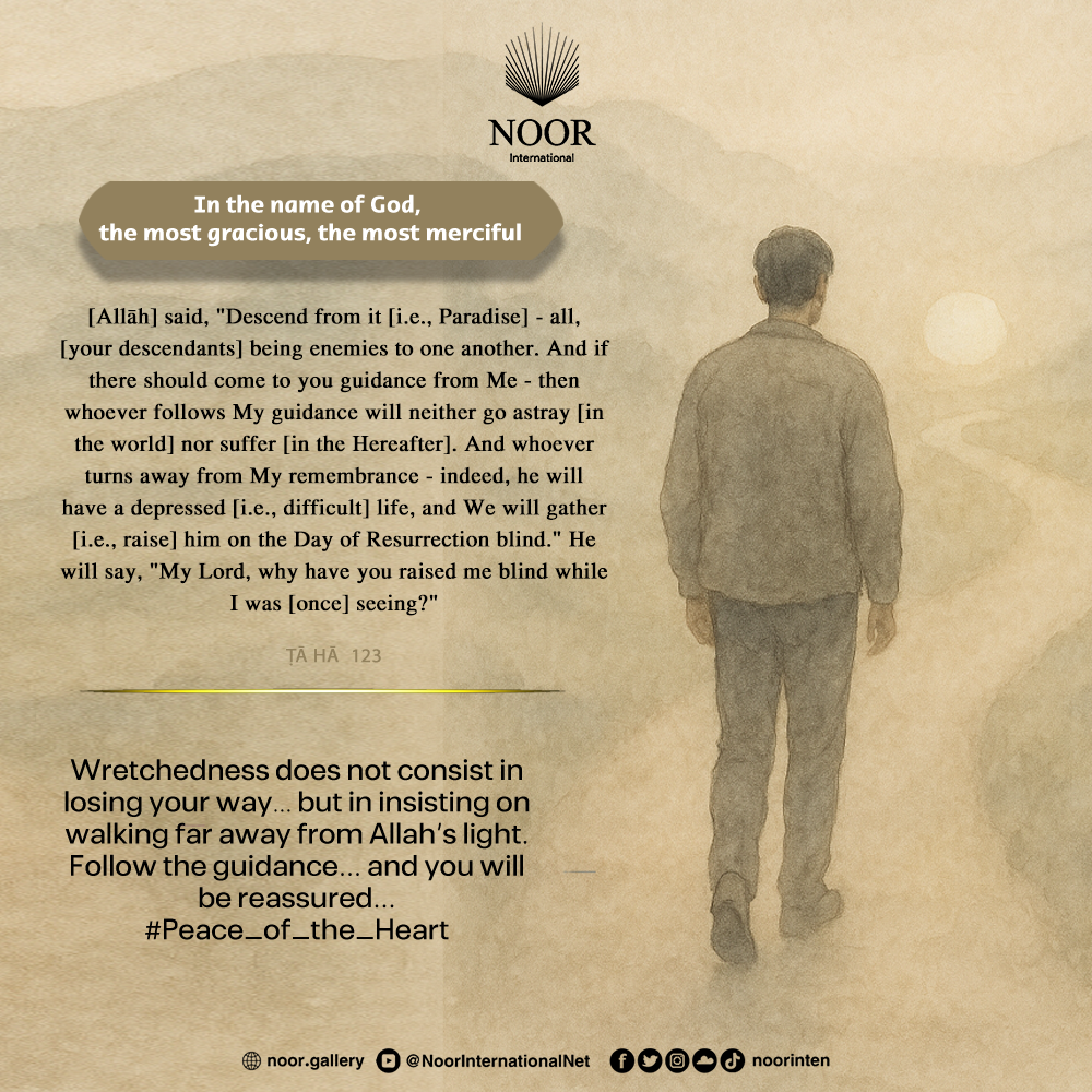 ​  Wretchedness does not consist in losing your way…