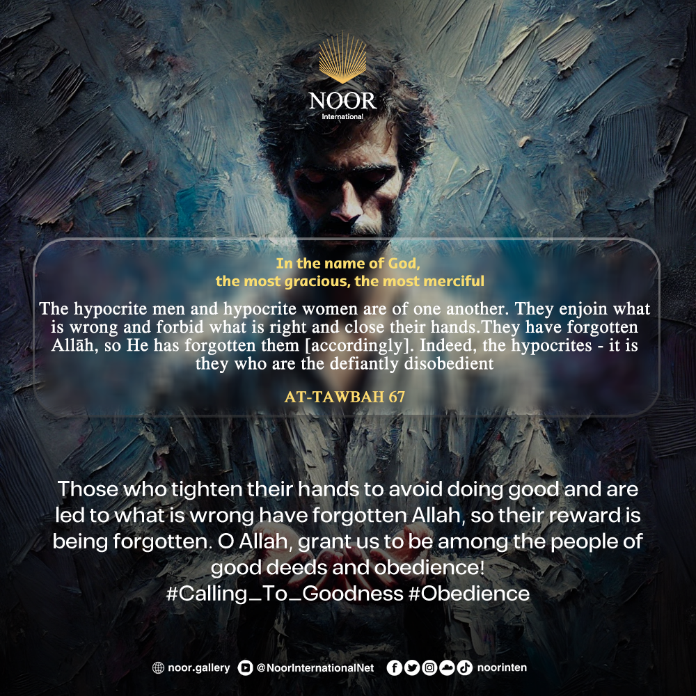 Those who tighten their hands to avoid doing good and are led