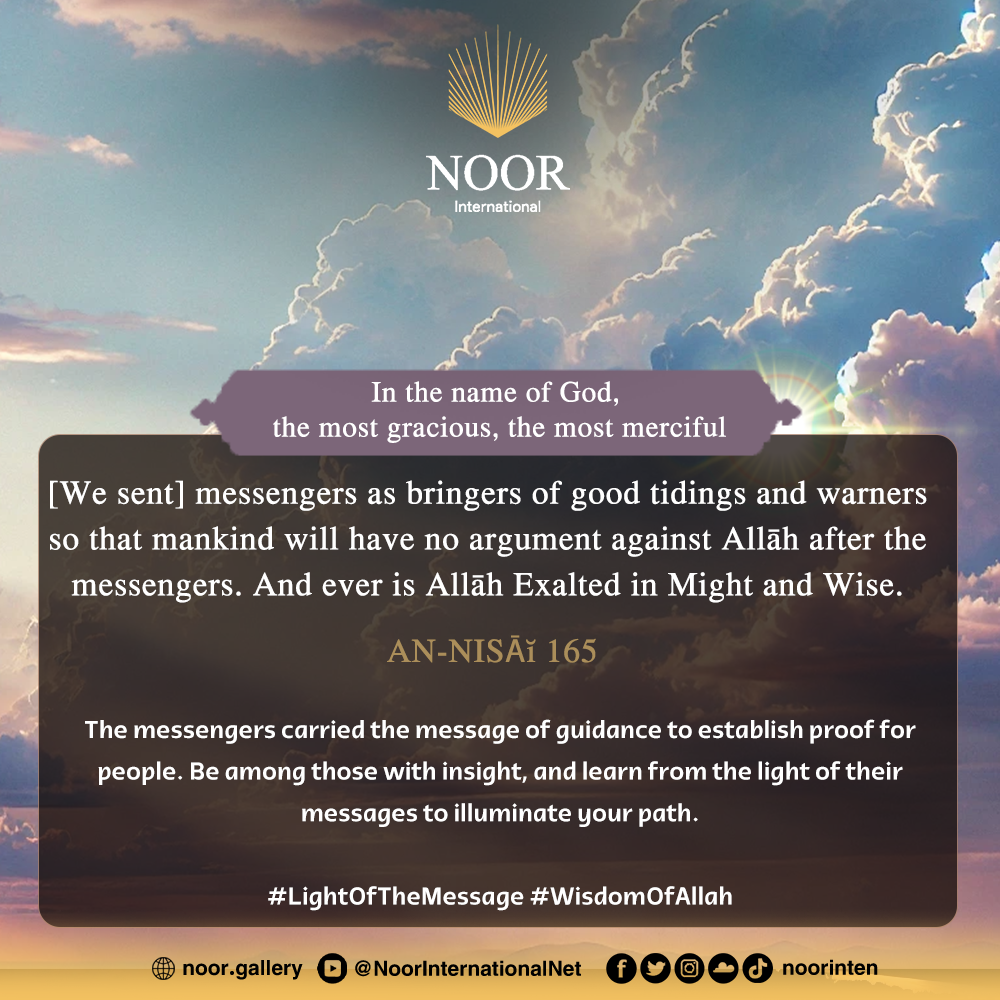 ​The messengers carried the message of guidance to establish."