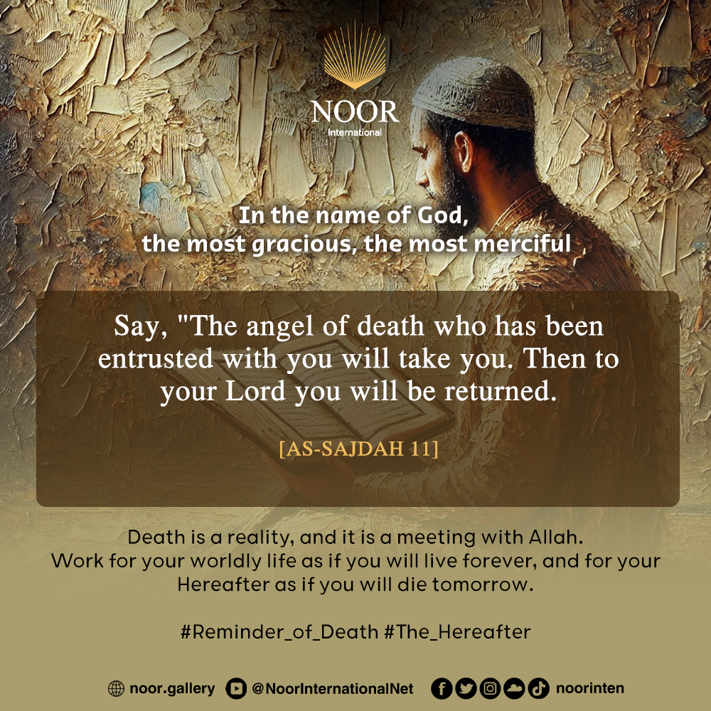 Death is a reality, and it is a meeting with Allah."