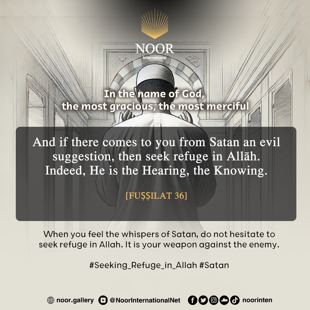 When you feel the whispers of Satan, do not hesitate."