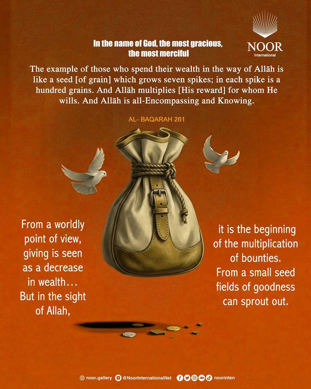 From a worldly point of view, giving is seen as a decrease in wealth…
